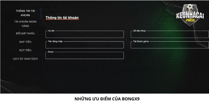 Bongx9 Là Gì? Cập Nhật Nhanh Về Nhà Cái Uy Tín Nhất - nhung uu diem cua bongx9 la gi Những ưu điểm của Bongx9