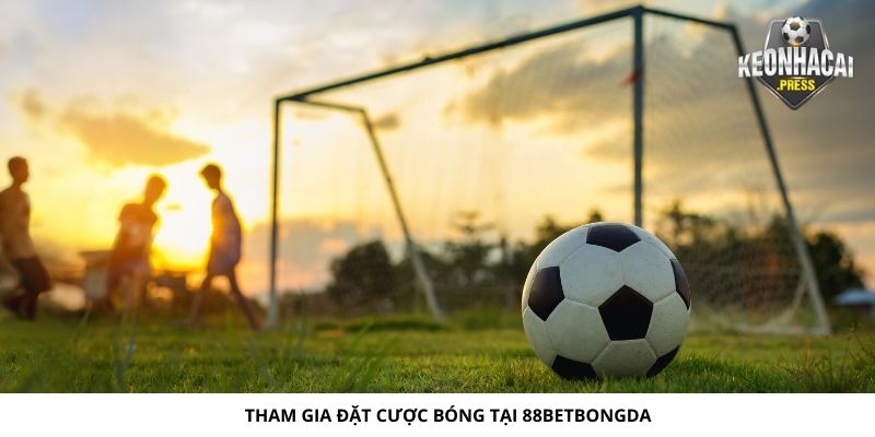 88betbongda Là Gì? Giới Thiệu Nhanh Về Nhà Cái Uy Tín 2024 - tham gia dat cuoc bong tai 88betbongda la gi Tham gia đặt cược bóng tại 88betbongda