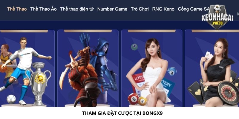 Bongx9 Là Gì? Cập Nhật Nhanh Về Nhà Cái Uy Tín Nhất - tham gia dat cuoc tai bongx9 la gi Tham gia đặt cược tại Bongx9