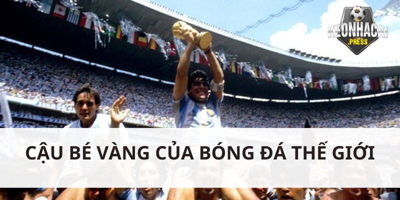 Maradona Là Ai? Cậu Bé Vàng Duy Nhất Của Túc Cầu Thế Giới - maradona la ai tai nang thien phu cua cau be vang Tài năng thiên phú của cậu bé vàng