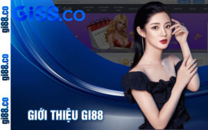 Đôi nét cơ bản tìm hiểu về nhà cái Gi88 thế nào?